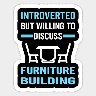 Introverted Furniture Building Carpentry Carpenter Sticker